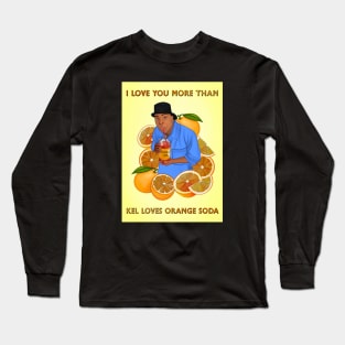 Kel loves orange soda Long Sleeve T-Shirt